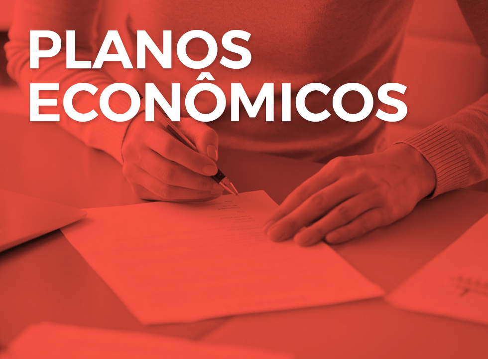 Planos Econômicos: saiba onde e quando fazer sua habilitação