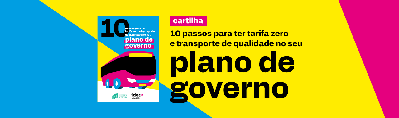 10 passos para ter tarifa zero e transporte de qualidade no seu plano de governo