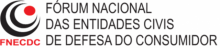 Fórum Nacional das Entidades Civis de Defesa do Consumidor