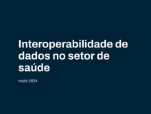 Interoperabilidade de dados no setor de saúde